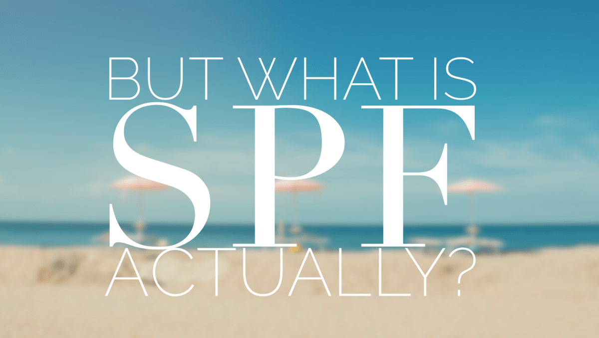 But what is SPF actually?