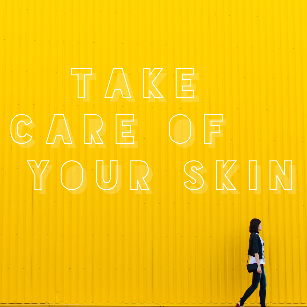 This is the Year to Take Care of Your Skin